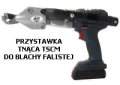 przystawka tnąca do blachy falistej